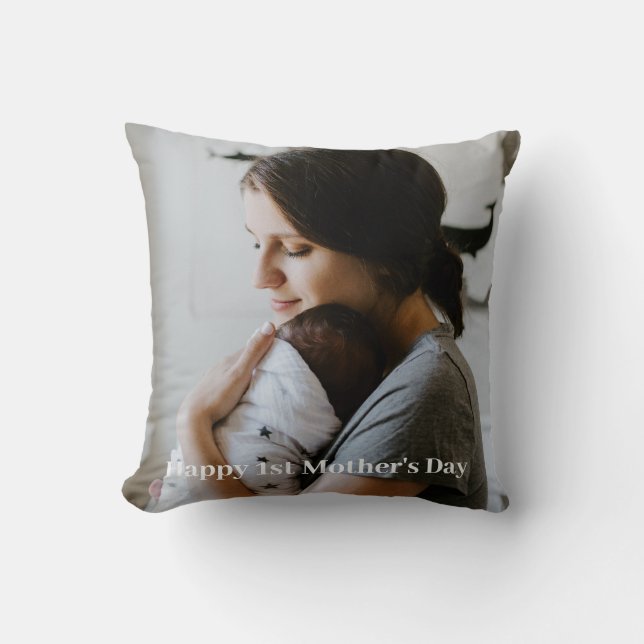 Happy 1st Mother's Day Personalized Photo Throw Pillow (Front)
