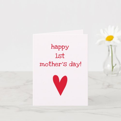 Happy 1st Mothers Day  Red Heart Mothers Day Card