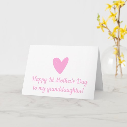 Happy 1st Mothers Day to Granddaughter Pink Heart Card