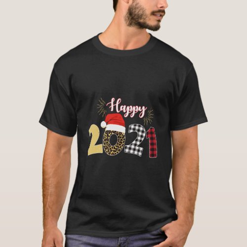 Happy 2021 Happy New Year Buffalo Plaid Leopard Ch T_Shirt