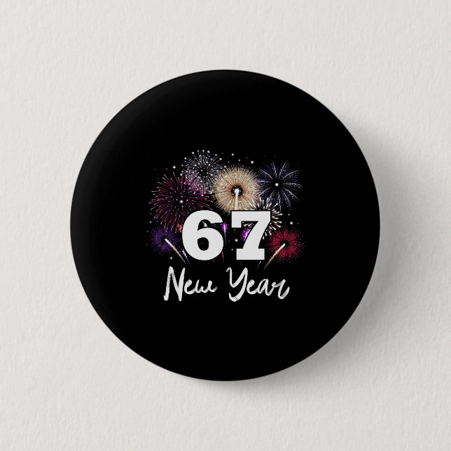 Happy 2026 New Year's Eve Party 67 Meme  Button (Front)