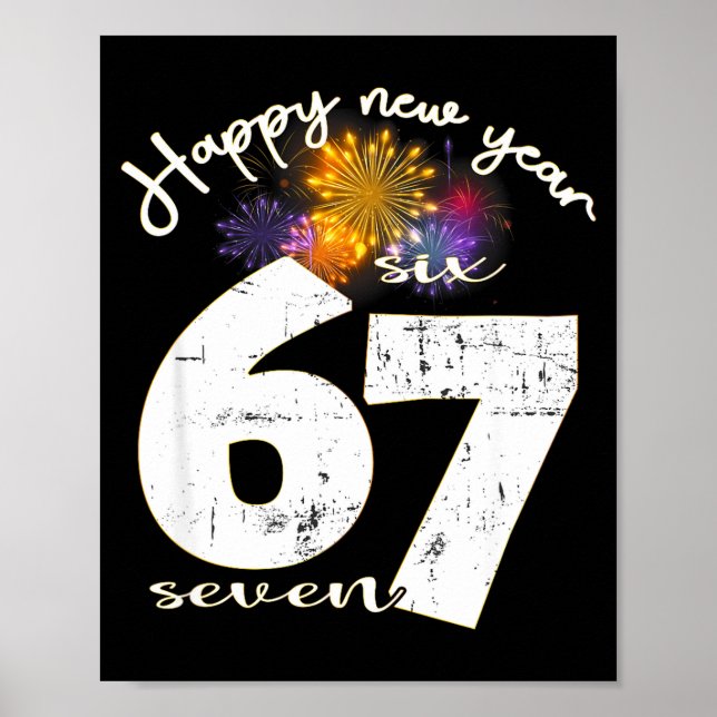 Happy 2026 New Year's Eve Party 67 Six Seven Meme  Poster (Front)