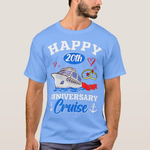 Happy 20th Anniversary Cruise Funny Wedding Annive T_Shirt