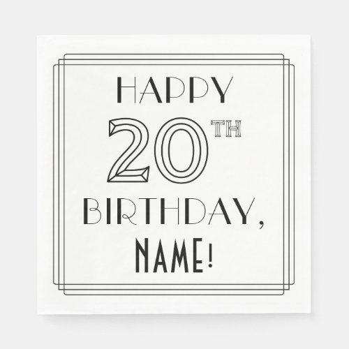 HAPPY 20TH BIRTHDAY Art Deco Style Custom Name Napkins