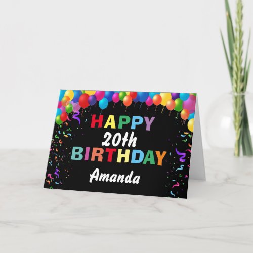 Happy 20th Birthday Colorful Balloons Black Card