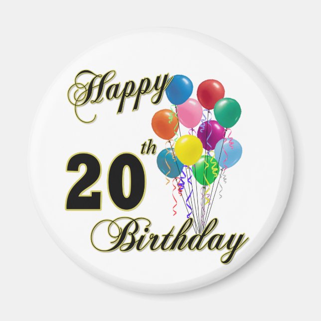 Happy 20th Birthday Gifts and Birthday Apparel Magnet (Front)
