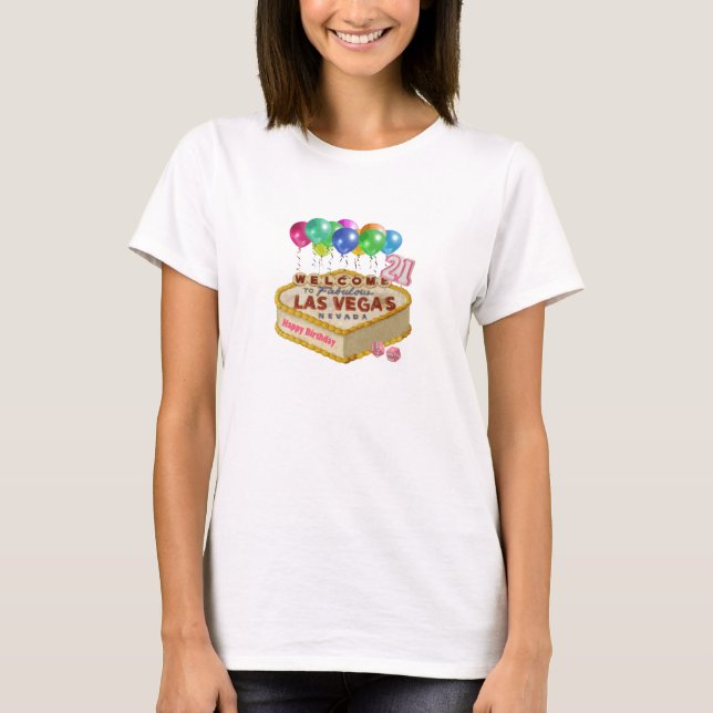 Happy 21 Birthday Las Vegas CAKE Shirt (Front)
