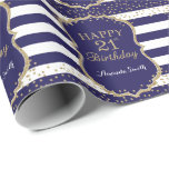 Happy 21st Birthday Gold Glitter and Navy Blue Wrapping Paper<br><div class="desc">Happy 21st Birthday Gold Glitter and Navy Blue Wrapping Paper with personalized name. For further customization,  please click the "Customize it" button and use our design tool to modify this template</div>