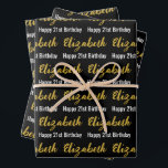 Happy 21st Birthday Gold Name Black and White Wrapping Paper Sheets<br><div class="desc">The sheets are black. All of them have a text pattern for the recipient's name in a faux gold script and the phrase Happy 21st Birthday. The name (Shown: Elizabeth) appears in an elegant faux (not foil) gold script. The other text is white. All of the text can be edited....</div>