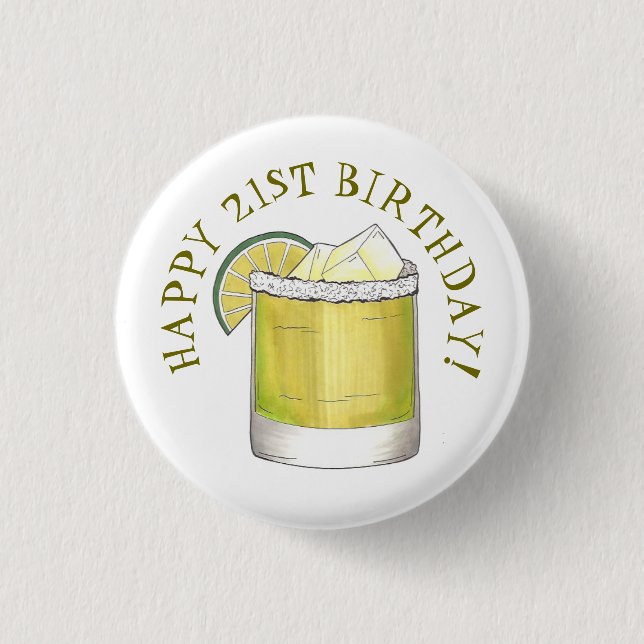 Happy 21st Birthday Margarita Cocktail Mixed Drink Button (Front)