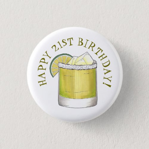 Happy 21st Birthday Margarita Cocktail Mixed Drink Button
