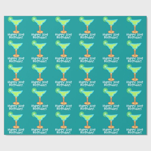 Happy 21st Birthday! Margaritas Wrapping Paper Zazzle