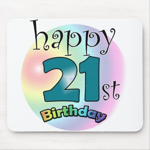 Happy 21st birthday mouse pad