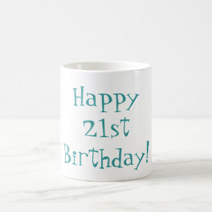 Happy 21st Birthday! Mug
