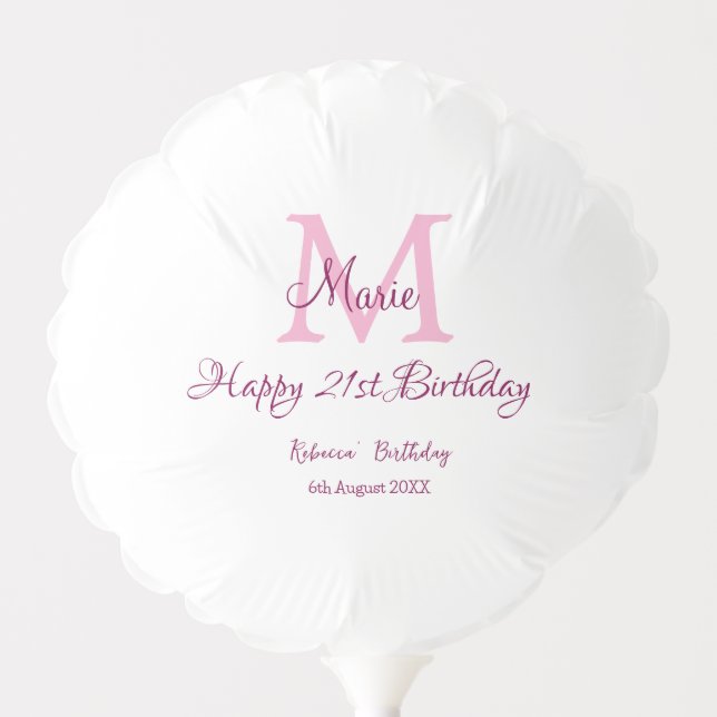 Happy 21st Birthday pink add name monogram modern Balloon (Front)