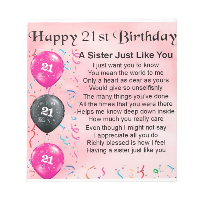 Happy 21st Birthday Sister Poem Notepad (Front)