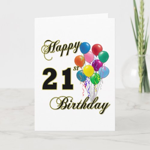 Happy 21st Birthday with Balloons Card