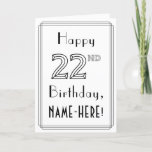 [ Thumbnail: Happy 22nd Birthday, Art Deco Style W/ Custom Name Card ]