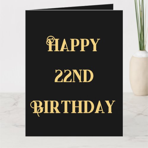 Happy 22nd Birthday Gold Yellow Twenty Two Age
