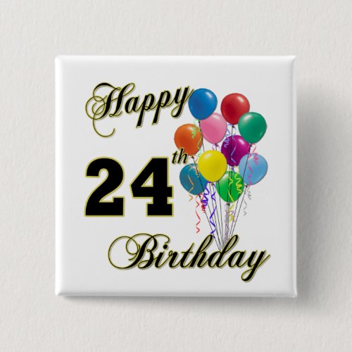 Happy 24th Birthday Gifts with Balloons Button