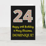 [ Thumbnail: Happy 24th Birthday & Merry Christmas, Custom Name Card ]