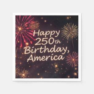 Happy 250th Birthday America With Fireworks Napkins