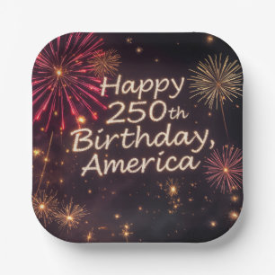 Happy 250th Birthday America With Fireworks Paper Plates