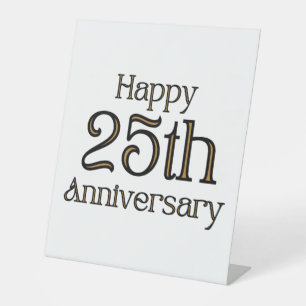Happy 25th Anniversary Pedestal Sign