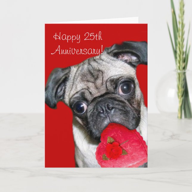 Happy 25th Anniversary pug greeting card (Front)
