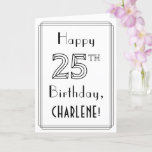 [ Thumbnail: Happy 25th Birthday, Art Deco Style W/ Custom Name Card ]