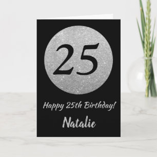 Happy 25th Birthday Black and Silver Glitter Card