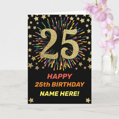 Happy 25th Birthday Black  Gold Rainbow Firework Card