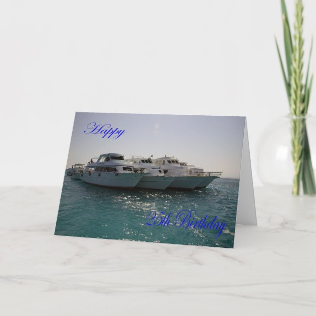 Happy 25th Birthday Dive boats Card (Front)