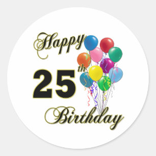 Happy 25th Birthday Gifts with Balloons Classic Round Sticker