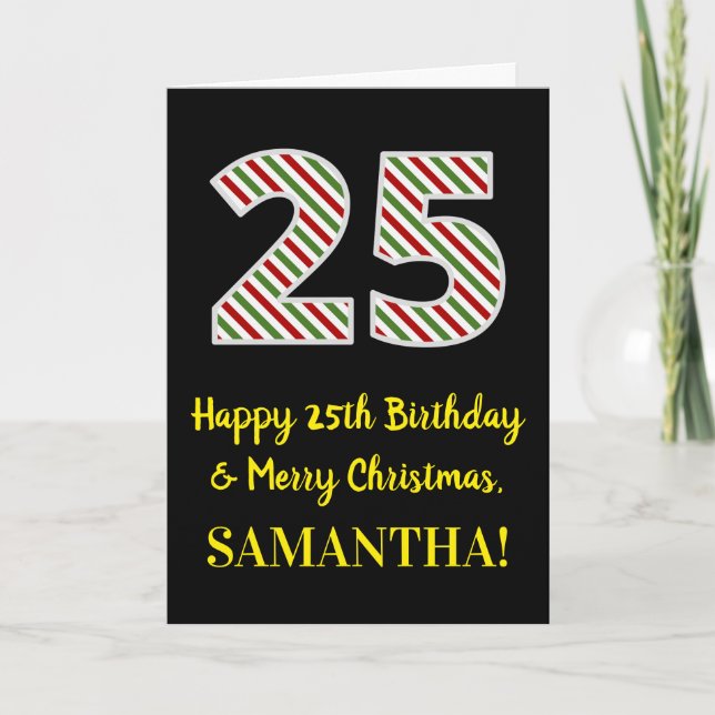 Happy 25th Birthday & Merry Christmas, Custom Name Card (Front)