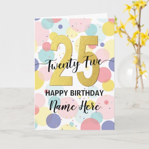 Happy 25th Birthday Pastel Rainbow Gold Woman Card