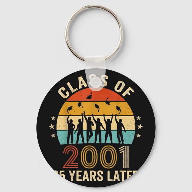 Happy 25th reunion class of 2001 students 25 years keychain (Front)