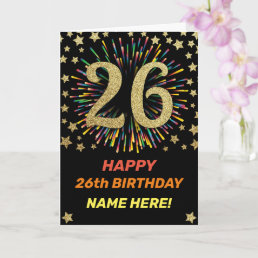 Happy 26th Birthday Black &amp; Gold Rainbow Firework Card