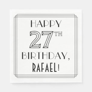 HAPPY 27TH BIRTHDAY; Art Deco Style; Custom Name Napkins