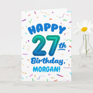Happy 27th Birthday Card with Custom Name