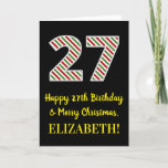 [ Thumbnail: Happy 27th Birthday & Merry Christmas, Custom Name Card ]