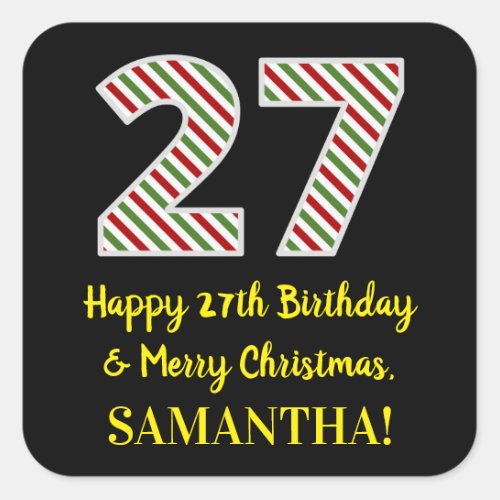Happy 27th Birthday  Merry Christmas Custom Name Square Sticker