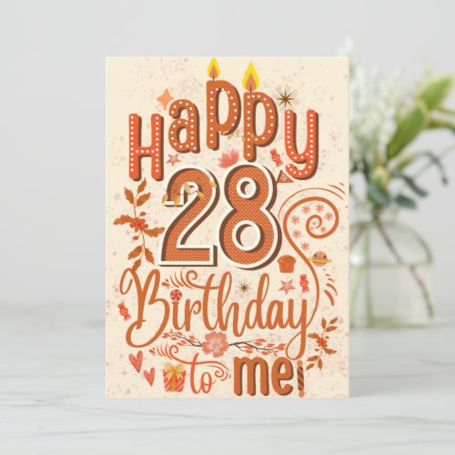 happy 28 th birthday to me _joyeux anniversaire