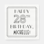 [ Thumbnail: Happy 28th Birthday; Art Deco Style; Custom Name Napkins ]