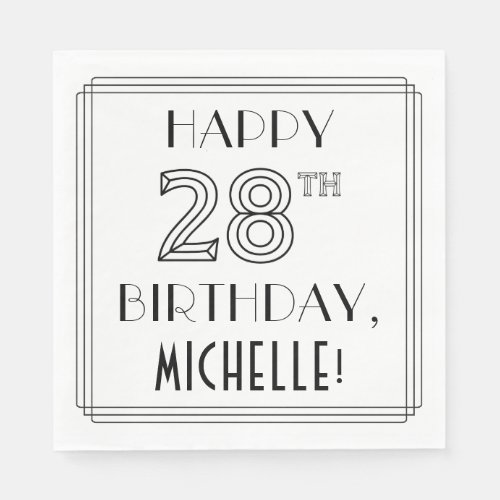 HAPPY 28TH BIRTHDAY Art Deco Style Custom Name Napkins