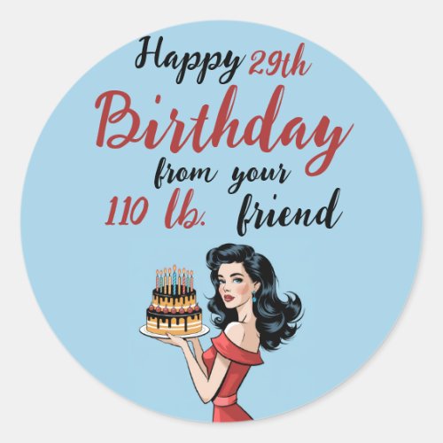 Happy 29th Birthday from Your 110 lb Friend Funny 