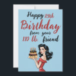 Happy 29th Birthday from Your 110 lb Friend Funny  Invitation<br><div class="desc">Celebrate a happy 29th birthday with humor! This funny birthday card is perfect for a best friend, sibling, or anyone older than 29 who appreciates a good laugh. Featuring a sarcastic birthday message, it’s a great way to poke fun at age while still showing appreciation for the gift giver. Whether...</div>