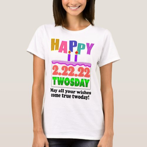 Happy 22222 Twosday T_Shirt