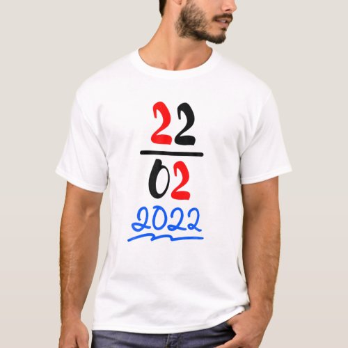Happy 22222 Twosday Tuesday February 22Nd 2022 N T_Shirt
