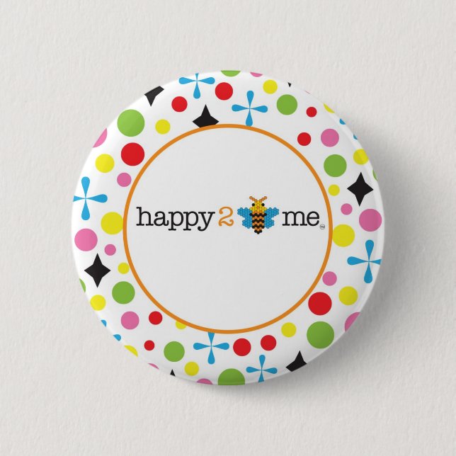 Happy 2 Be Me Pinback Button (Front)
